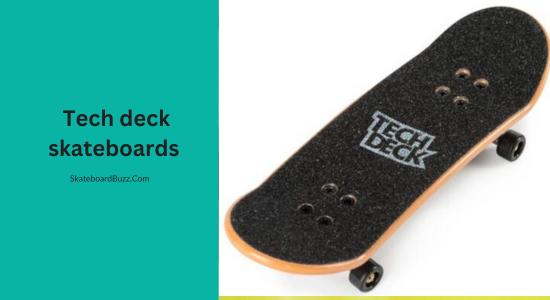 Tech deck skateboards tricks