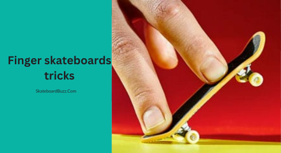 Tech deck skateboards tricks