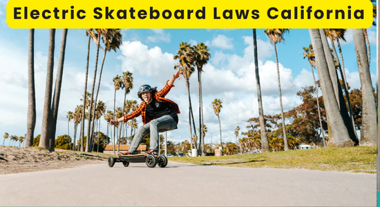 electric skateboard laws california