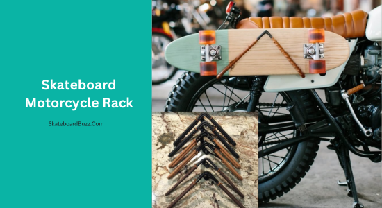 Skateboard Motorcycle Rack