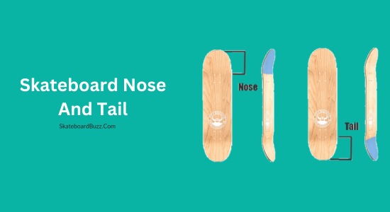skateboard nose and tail